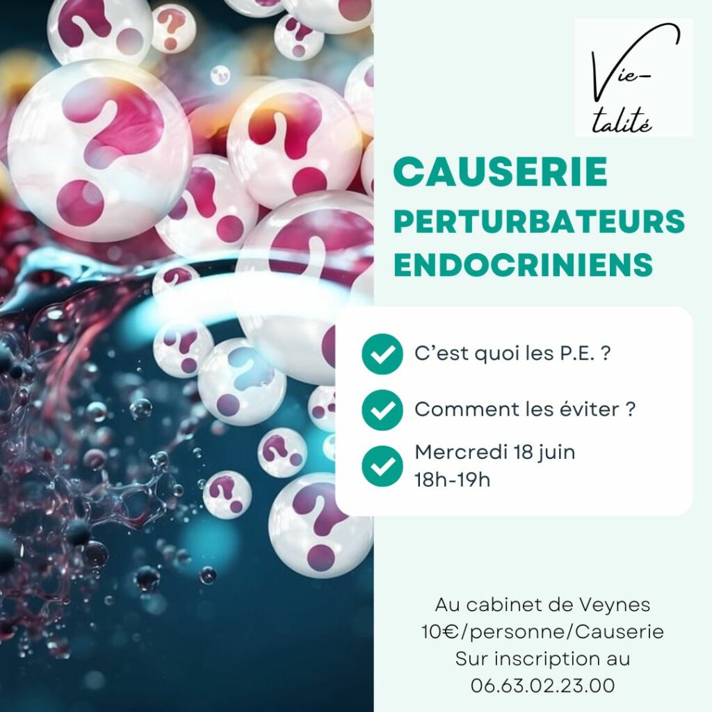 Causeries Naturopathie, perturbateurs endocriniens